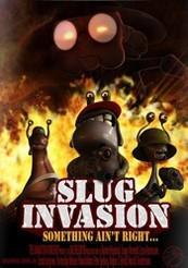 slug invasion