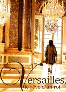 凡尔赛宫:国王的梦想