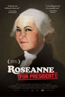 Roseanne for President