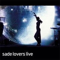 sade lovers live
